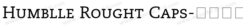 Humblle Rought Caps字体转换